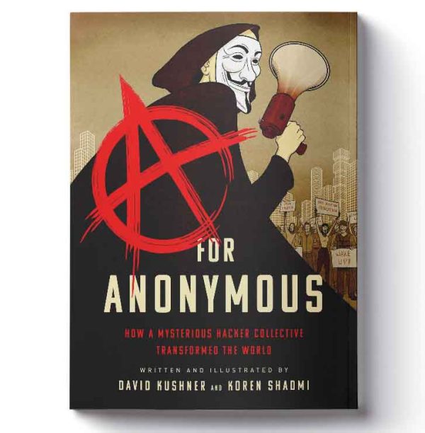 کمیک Anonymous: How a Mysterious Hacker Collective Transformed the World